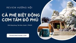 Cà phê Biệt Động - Cơm tấm Đỗ Phủ
