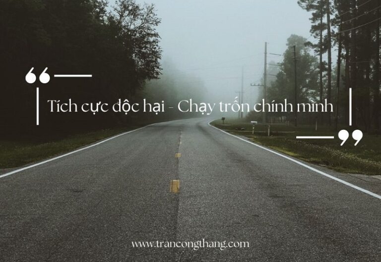 tích cực độc hại