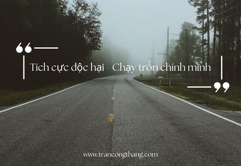 tích cực độc hại